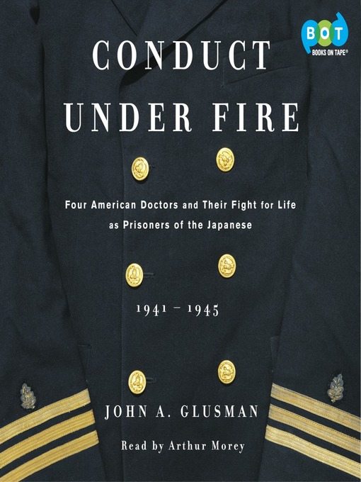 Title details for Conduct Under Fire by John Glusman - Available